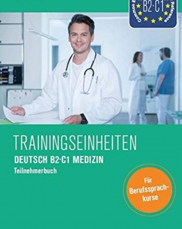 Trainingseinheiten Telc Deutsch B2·C1 Medizin: Teilnehmerbuch