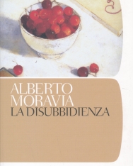 Alberto Moravia: La disubbidienza