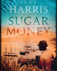 Joanne Harris: Sugar Money
