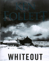 Ken Follett: Whiteout
