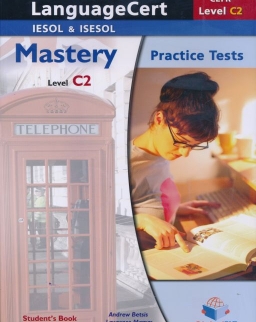Succeed in LanguageCert C2 - Mastery Practice Tests Self-Study Edition (Student's Book, Self-Study Guide & MP3 Audio CD)