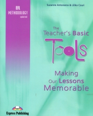 The Teacher's Basic Tools: Making Our Lessons Memorable - Teacher's Book