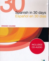 Spanish in 30 Days / Espanol en 30 días - Spanish Course Includes CD-Audio