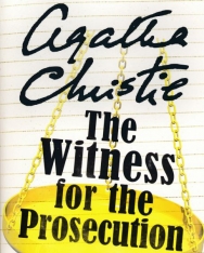 Agatha Christie: The Witness for the Prosecution and Other Stories