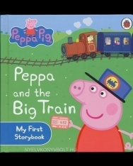 Peppa Pig and the Big Train - My First Story Book