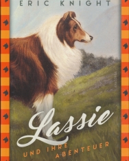 Eric Knight: Lassie und ihre Abenteuer