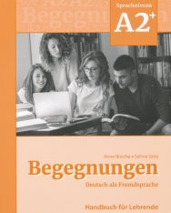 Begegnungen Deutsch als Fremdsprache A2+: Handbuch für Lehrende