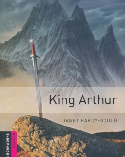 King Arthur - Oxford Bookworms Library Starter Level