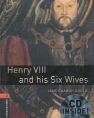 Henry VIII and his Six Wives with Audio CD - Oxford Bookworms Library Level 2