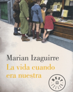Marian Izaguirre: La Vida Cuando Era Nuestra