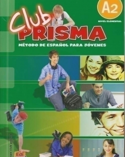 Club prisma A2 Nivel elemental - Método de Espanol para jóvenes Libro del alumno+CD