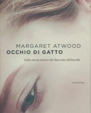 Margaret Atwood: Occhio di gatto