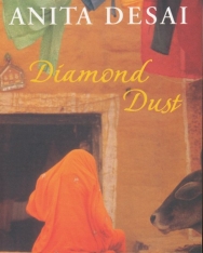 Anita Desai: Diamond Dust and Other Stories