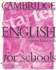 Cambridge English for Schools Starter Workbook