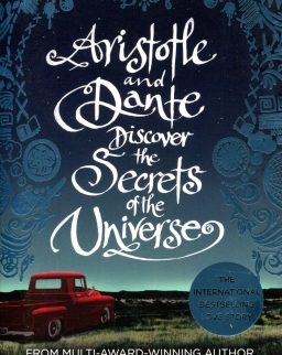 Benjamin Alire Sáenz: Aristotle and Dante Discover the Secrets of the Universe