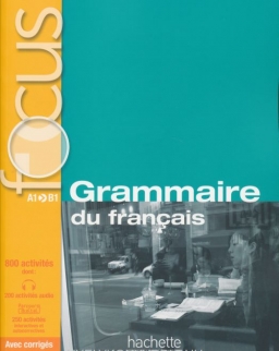 Focus : Grammaire du français + corrigés + CD audio + Parcours digital