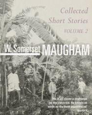 W. Somerset Maugham: Collected Short Stories Volume 2