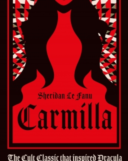 Sheridan Le Fanu: Carmilla - The Cult Classic That Inspired Dracula