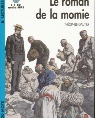 Le Roman de la Momie + CD MP3 - Lectures CLE en francais facile Niveau 2