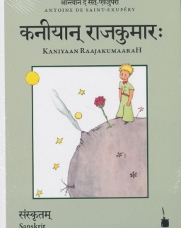 Antoine de Saint-Exupéry: Kaniyaan RaajakumaaraH (A kis herceg szanszkrit nyelven)