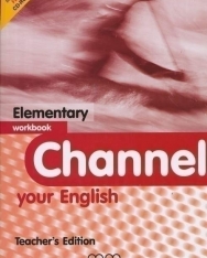 Channel Your English Elementary Workbook Teacher's Edition with CD/CD-ROM