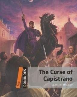The Curse of Capistrano - Zorro - Oxford Dominoes Level Two