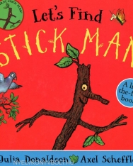 Julia Donaldson: Let's Find Stick Man