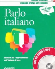 Parlo italiano. Manuale pratico per stranieri. Con CD-Audio