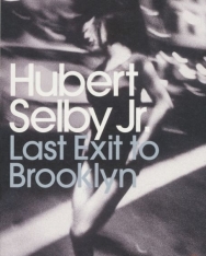 Hubert Selby Jr. : Last Exit to Brooklyn