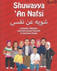 Shuwayya 'an Nafsi: Listening, Reading, and Expressing Yourself in Egyptian Arabic