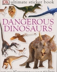 DK Ultimate Sticker Book Dangerous Dinosaurs
