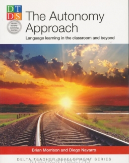 The Autonomy Approach: Language learning in the classroom and beyond