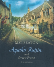 M. C. Beaton: Agatha Raisin und der tote Friseur