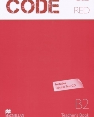 Code Red B2 Teacher's Book Includes Editable Test CD