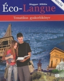 Éco-Langue - Tematikus Gyakolrókönyv (A-1149)