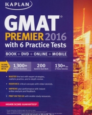 Kaplan GMAT Premier 2016 with 6 Practice Tests | Book + Online + DVD + Mobile