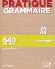 Pratique Grammaire - Niveau A1-A2 - Livre + Corrigés