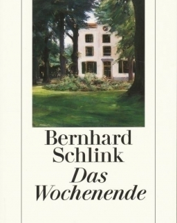 Bernhard Schlink: Das Wochenende