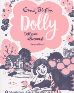 Enid Blyton:Dolly - Dolly im Möwennest: Sammelband 03