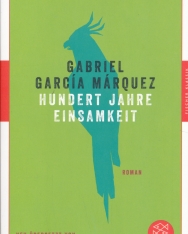 Gabriel Garcia Márquez: Hundert Jahre Einsamkeit