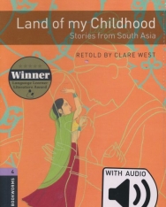 Land of My Childhood - Stories from South Asia with Audio download - Oxford Bookworms Library Level 4