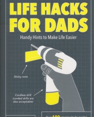 Dan Marshall: Life Hacks for Dads - Handy Hints to Make Life Easier