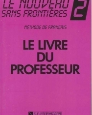 Le Nouveau Sans Frontieres 2 Guide pédagogique