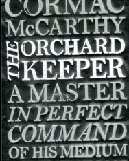 Cormac McCarthy: The Orchard Keeper