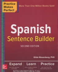 Spanish Sentence Builder - Practice Makes Perfect 2nd Edition