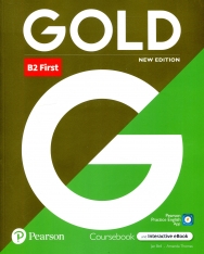 Gold B2 First Coursebook with Interactive eBook and Pearson Practice App