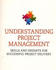 Understanding Project Management: Skills and Insights for Successful Project Delivery