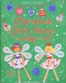 Christmas Fairy Things to Make and Do (Usborne Activities)