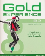 Gold Experience Level B2 - Vocabulary and Grammar Workbook without Key - First for Scools