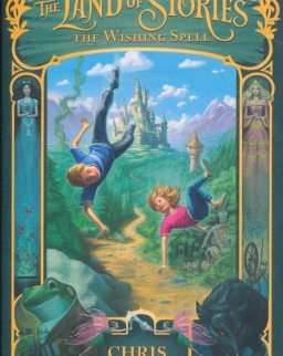 Chris Colfer: The Land of Stories: The Wishing Spell